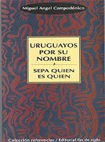 Uruguayos por su nombre 2. Sepa quién es quién
