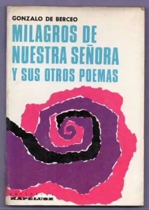 Milagros de nuestra señora y sus otros poemas