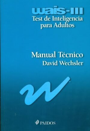 WAIS-III TEST DE INTELIGENCIA PARA ADULTOS