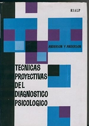 Técnicas proyectivas del diagnóstico psicológico