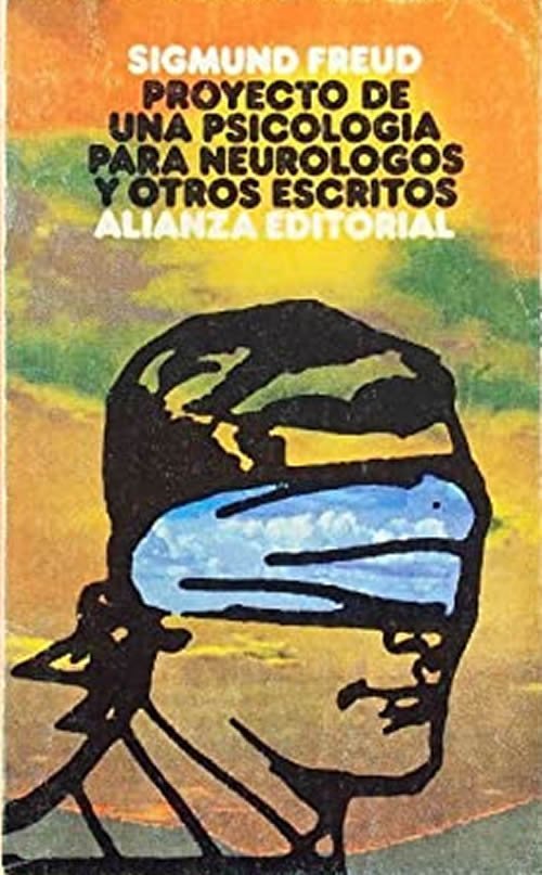 12699 Proyecto de una psicología para neurólogos y otros escritos