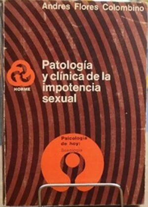 Patología y clínica de la impotencia sexual
