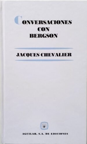 Conversaciones con Bergson