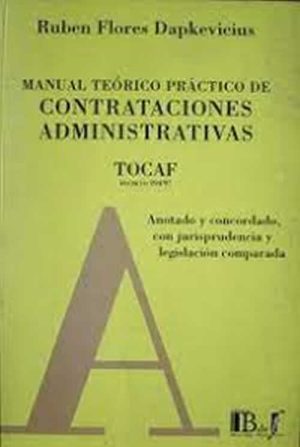 TOCAF MANUAL TEÓRICO PRÁCTICO DE CONTRATACIONES ADMINISTRATIVAS