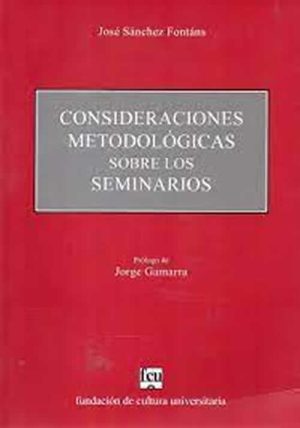Consideraciones metodológicas sobre los seminarios