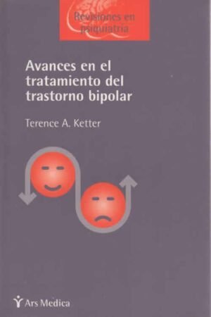 AVANCES EN EL TRATAMIENTO DEL TRASTORNO BIPOLAR