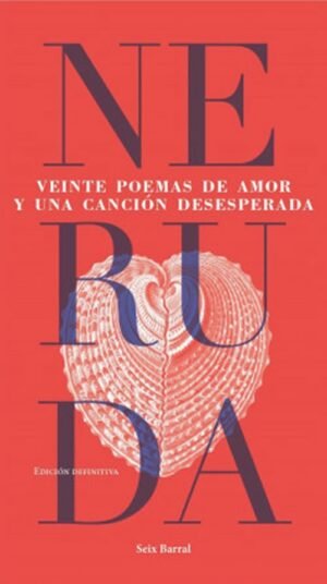 VEINTE POEMAS DE AMOR Y UNA CANCION DESESPERADA BOOKET
