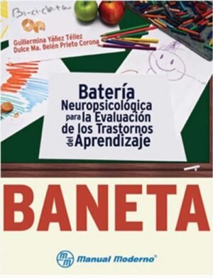 BANETA Batería neuropsicológica para la evaluación de los trastornos del aprendizaje