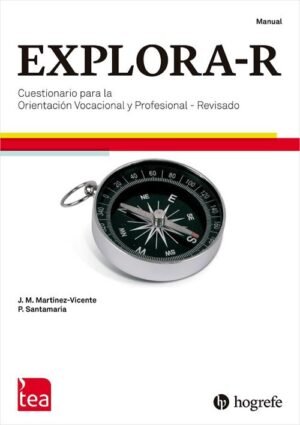 EXPLORA-R. (Manual Online) Cuestionario para la Orientación Vocacional y Profesional - Revisado
