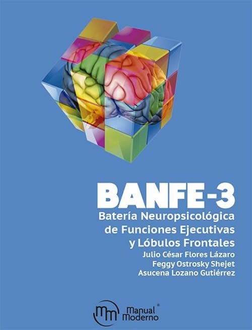 BANFE-3 Batería Neuropsicológica de Funciones Ejecutivas y Lóbulos Frontales