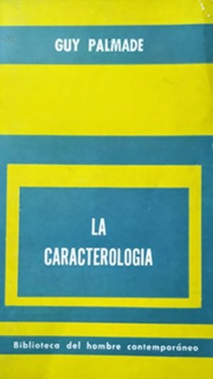 LA CARACTEROLOGÍA