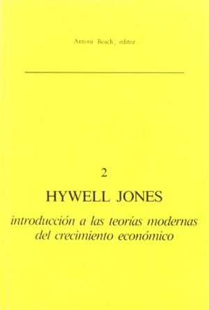 Introducción a las teorías modernas del crecimiento económico