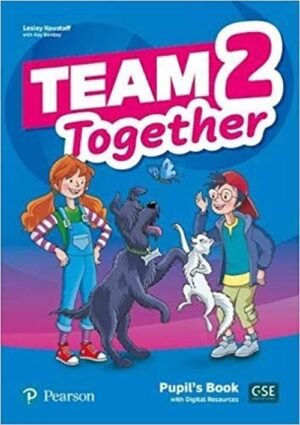TEAM TOGETHER 2 PUPIL´S BOOK WITH DIGITAL RESOURCES
