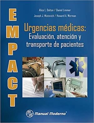 URGENCIAS MÉDICAS: EVALUACIÓN, ATENCIÓN Y TRANSPORTE DE PACIENTES
