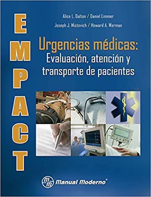 9786074481716 URGENCIAS MÉDICAS: EVALUACIÓN, ATENCIÓN Y TRANSPORTE DE PACIENTES