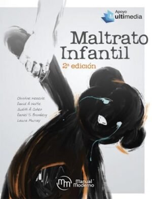 Maltrato infantil. 2da Edición