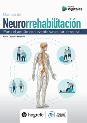 Manual de Neurorrehabilitación para el adulto con evento vascular cerebral