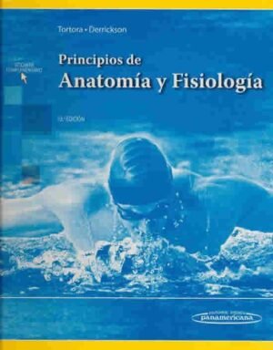 Principios de anatomía y fisiología 15Ed.