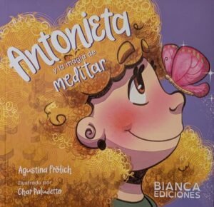 Antonieta y la magia de meditar