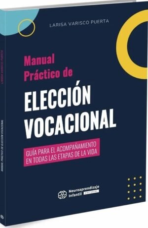 Manual Práctico De Elección Vocacional