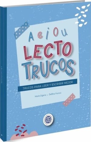 Lectotrucos. Trucos para leer y escribir mejor
