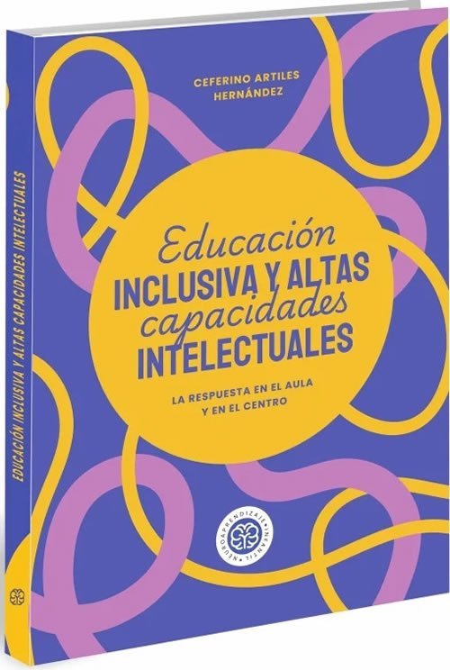 9786316753113 Educación inclusiva y altas capacidades intelectuales. La respuesta en el aula y en el centro