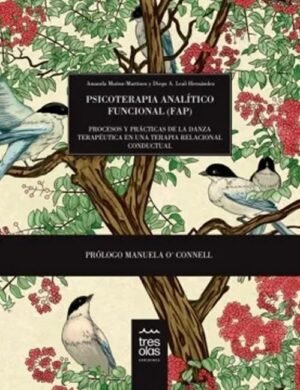 Psicoterapia analítico funcional (FAP). Procesos y prácticas de la danza