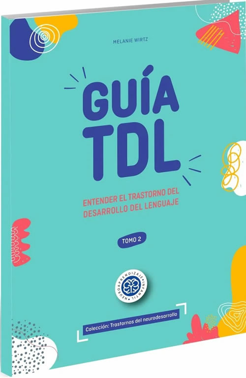 9786319094572 Guía Práctica TDL. Entender el trastorno del desarrollo del lenguaje (Tomo 2)