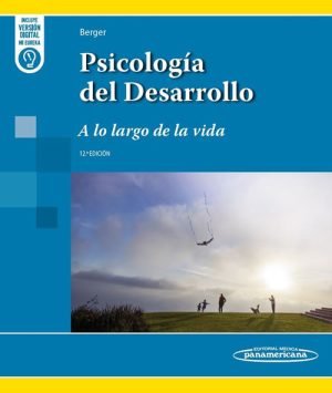 Psicología del Desarrollo. A lo largo de la vida (12° edición)