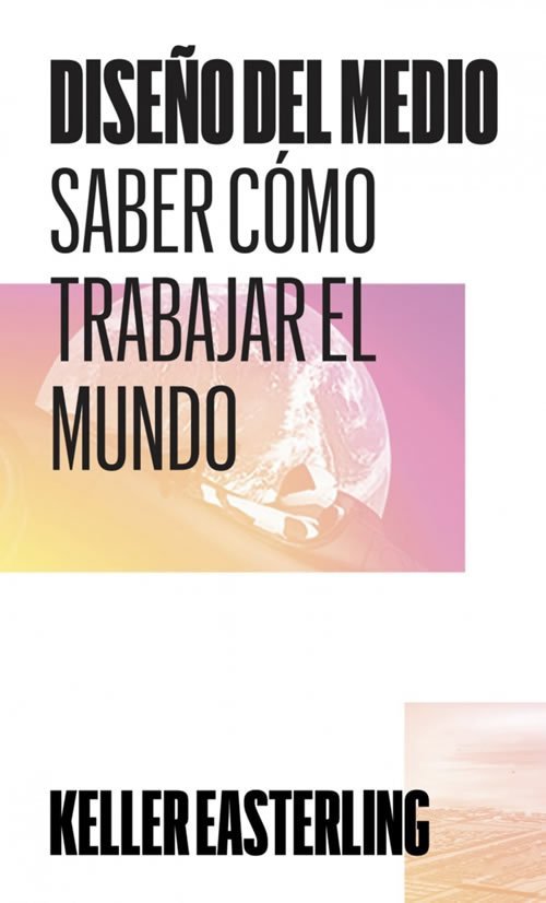 9788412030297 Diseño del medio. Saber cómo trabajar el mundo