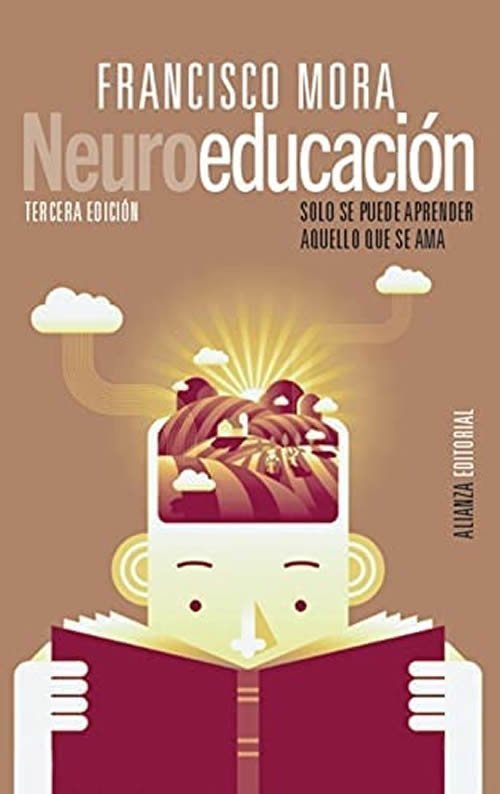 9788413625225 Neuroeducación. Sólo se puede aprender aquello que se ama