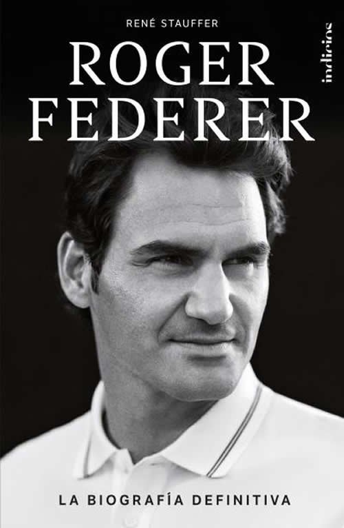 9788415732518 ROGER FEDERER. LA BIOGRAFÍA DEFINITIVA