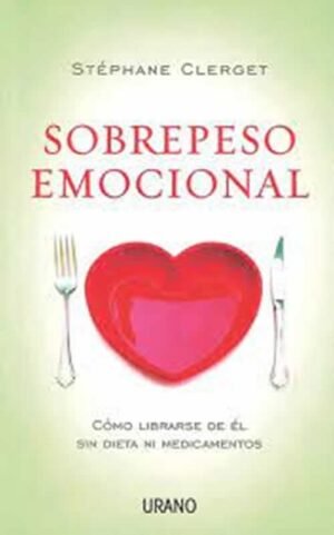 Sobrepeso emocional (bolsillo). Cómo librarse de él sin dieta ni medicamentos