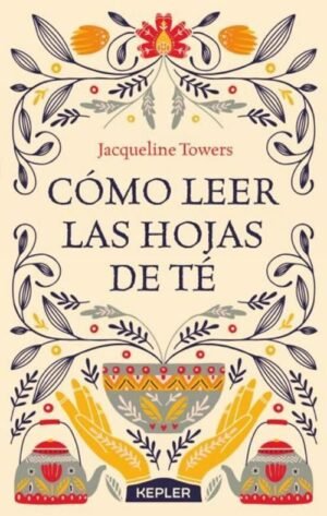 Cómo leer las hojas de té