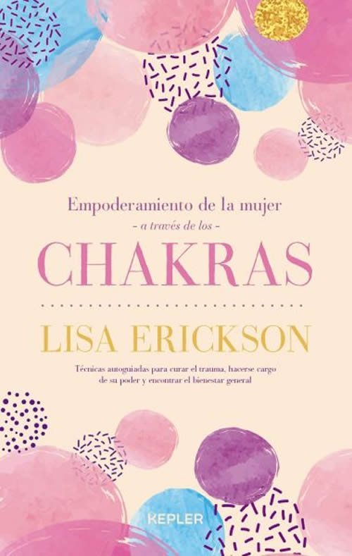 9788416344550 Empoderamiento de la mujer a traves de los chakras