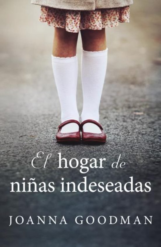 9788416517237 El hogar de las niñas indeseadas