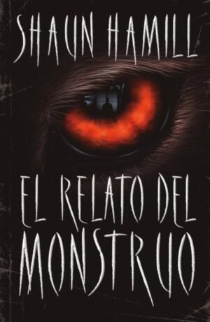 Relato del monstruo
