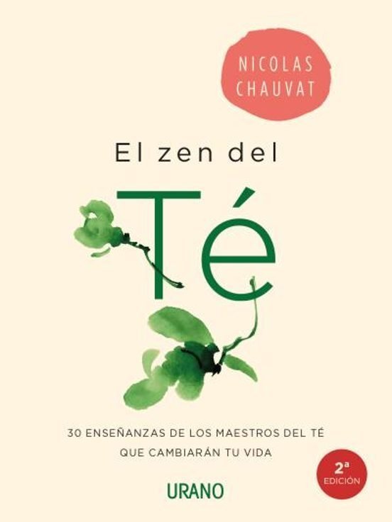9788416720071 El zen del té. 30 enseñanzas de los maestros del té que cambiarán tu vida