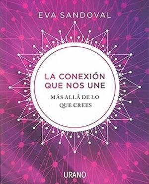 La conexión que nos une. Más allá de lo que crees