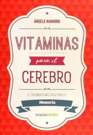 Vitaminas para el cerebro. Memoria