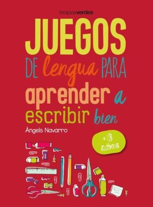 Juegos de lengua para aprender a escribir bien (8 años)