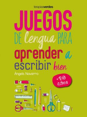 Juegos de lengua para aprender a escribir bien (10 años)