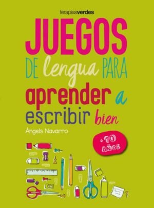 Juegos de lengua para aprender a escribir bien (10 años)