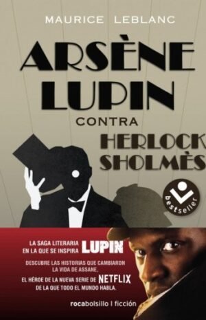 Arsène Lupin. Contra Herlock Sholmes
