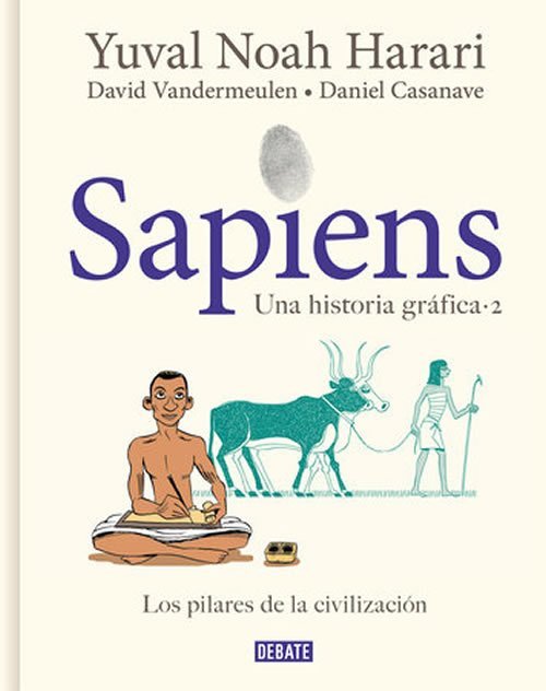 9788418056925 Sapiens Una historia Gráfica 2 Los pilares de la civilización