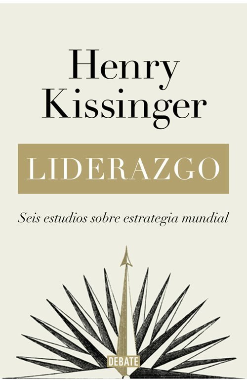 9788418967283 Liderazgo. Seis estudios sobre estrategia mundial