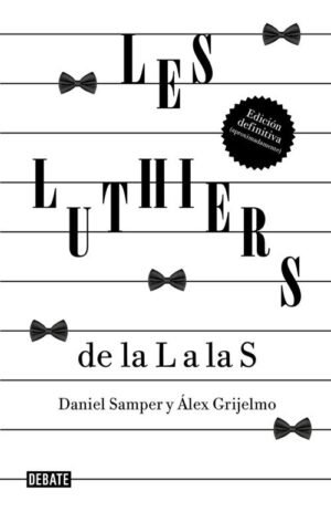 Les Luthiers de la L a la S (Edición definitiva aproximadamente)