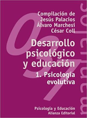 DESARROLLO PSICOLÓGICO Y EDUCACIÓN 1. PSICOLOGÍA EVOLUTIVA