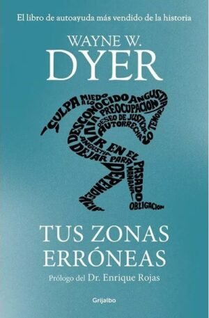 Tus zonas erróneas (Tapa Dura)