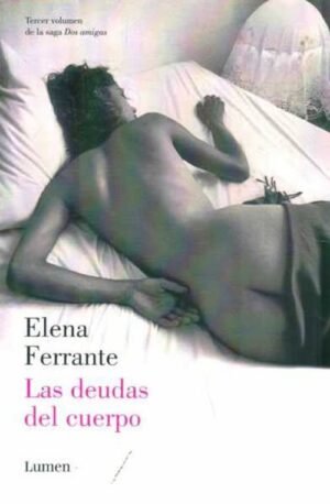 Las deudas del cuerpo (Dos amigas 3)